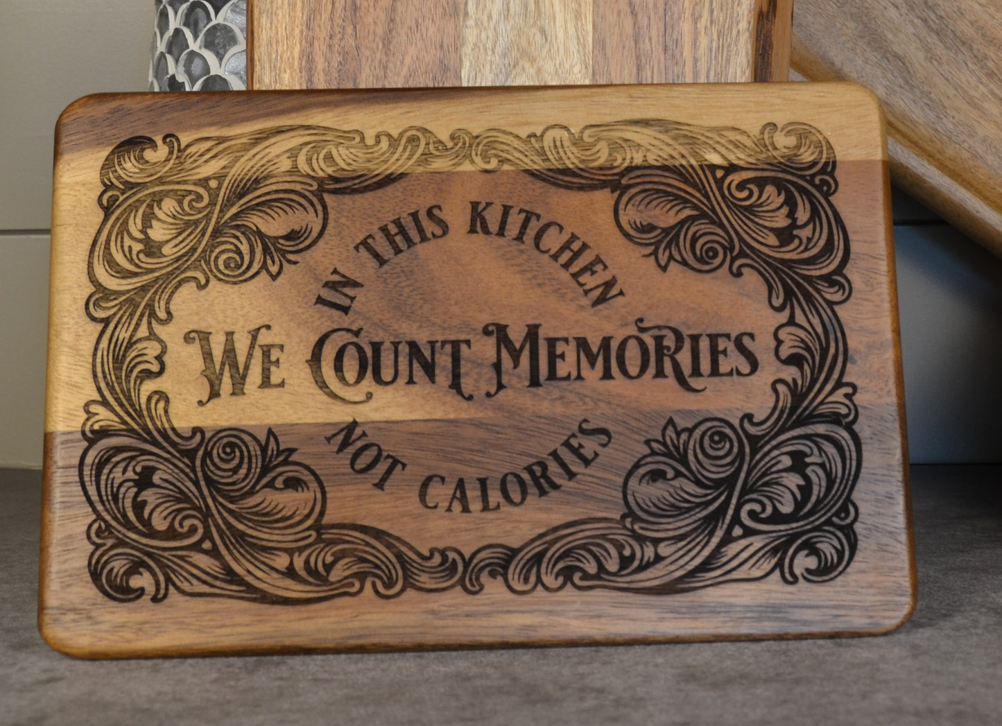 Decor Breadboard "We Count Memories Not Calories"