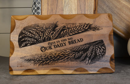Breadboard "Give Us This Day Our Daily Bread"